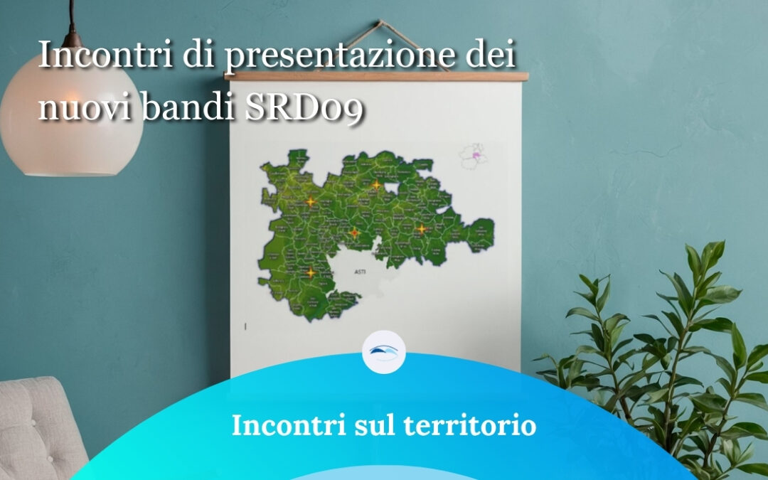 Incontri di presentazione dei nuovi bandi SRD09 Azione C e D